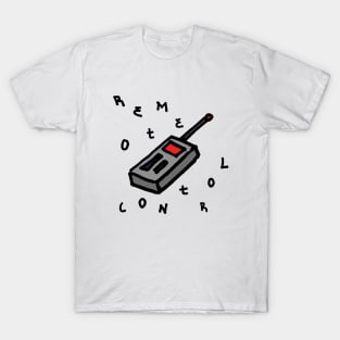 REMOTE CONTROL T-Shirt